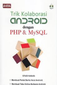 Image of Trik Kolaborasi Android dengan Php & MySQL