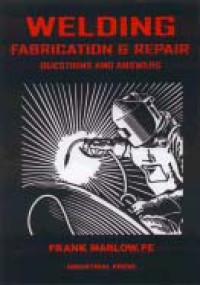 Image of Welding Fabrication and Repair: Questions & Answers