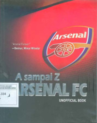 Image of A sampai Z ARSENAL FC Unofficial Book