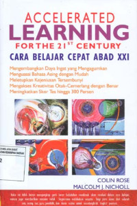 Image of Accelerated Learning for the 21st Century: Cara Belajar Cepat Abad XXI
