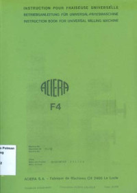 Image of Instruction Book for Universal Milling Machine. ACIERA F4 (Maschinen Nr. 51.218)