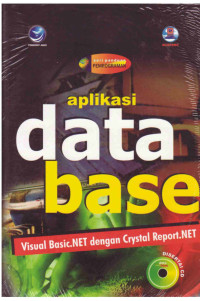 Image of Seri Panduan Pemrograman : Aplikasi Data Base Visual Basic.Net Dengan Crystal Report.Net (Disertai Cd)