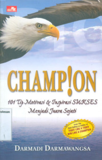 Image of Champion: 101 Tip Motivasi & Inspirasi Sukses Menjadi Juara Sejati