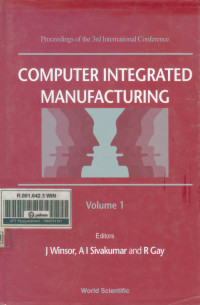 Image of Computer Integrated Manufacturing Vol.1 (Proceedings of 3rd International Conference)