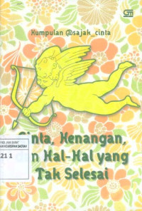 Image of Cinta, Kenangan, dan Hal-Hal yang Tak Selesai