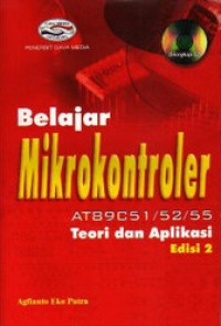Image of Belajar Mikrokontroler AT89C51/52/55 Teori dan Praktek ed 2
