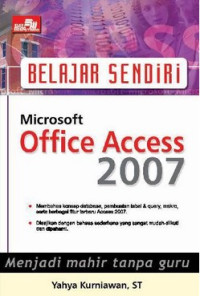 Image of Belajar Sendiri Microsoft Office Access 2007
