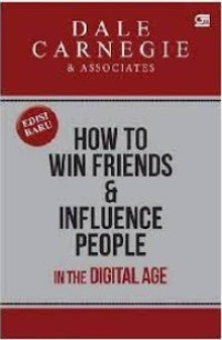 Image of How to Win Friends & Influence People in the Digital Age