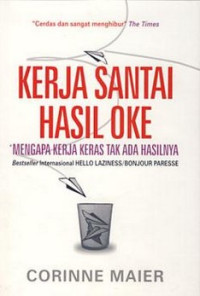 Image of Kerja Santai Hasil Oke
