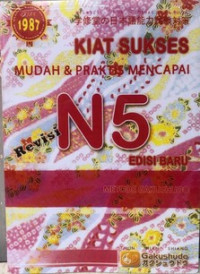 Image of Kiat Sukses Mudah & Praktis Mencapai N5