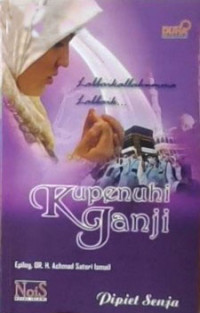 Image of Labbaikkallahumma Labbaik : Kupenuhi Janji