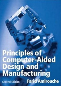 Image of Principles of Computer-Aided Design and Manufacturing 2nd ed
