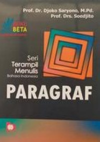 Image of Seri Terampil Menulis Bahasa Indonesia : Paragraf