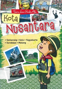 Image of Seru dan Unik Ala Kota Nusantara