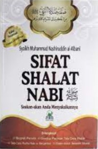 Image of Sifat Shalat Nabi: Seakan-akan Anda Menyaksikannya