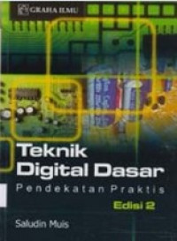 Image of Teknik Digital Dasar Pendekatan Praktis Edisi Ke 2