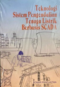 Image of Teknologi Sistem Pengendalian TenagaLIstrik Berbasis SCADA