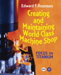 Image of Creating And Maintaining A World Class Machine Shop