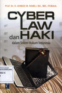 Image of Cyber Law dan HAKI dalam Sistem Hukum Indonesia