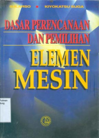 Image of Dasar Perencanaan dan Pemilihan Elemen Mesin (cet 9)