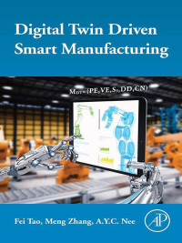 Image of Digital Twin Driven Smart Manufacturing