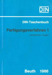 Image of DIN-Taschenbuch 109: Fertigungsverfahren 1: Umformen, Fügen