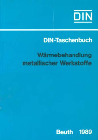Image of DIN-Taschenbuch 218. Wärmebehandlung Metallischer Werkstoffe