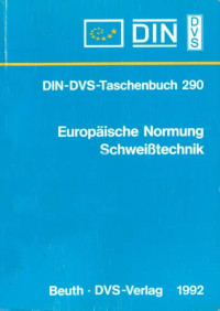 Image of DIN-DVS-Taschenbuch 290. Europäische Normung Schweißtechnik