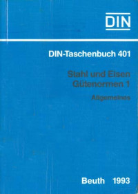 Image of DIN-Taschenbuch 401. Stahl und Eisen Gütenormen 1: Allgemeines