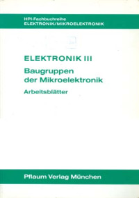 Image of Elektronik III: Baugruppen Der Mikroelektronik Arbeitsblätter