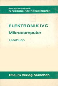 Image of Elektronik IV C: Mikrocomputer Lehrbuch