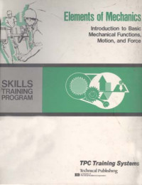 Image of Elements of Mechanics. Introduction to Basic, Mechanical Functions, Motion, and Force
