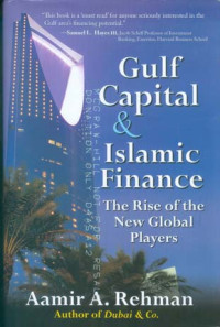 Image of Gulf Capital and Islamic Finance. The Rise of the New Global Players