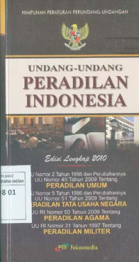 Image of Himpunan Peraturan Perundang-Undangan. Undang-Undang Peradilan Indonesia edisi Lengkap 2010