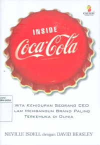 Image of Inside Coca-Cola: Cerita Kehidupan Seorang CEO dalam Membangun Brand Paling Terkemuka di Dunia