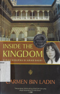 Image of Inside The Kingdom : Kisah Hidupku di Arab Saudi
