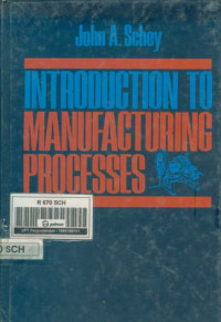 Image of Introduction to Manufacturing Processes