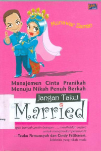 Image of Jangan Takut Married. Manajemen Cinta Pranikah Menuju Nikah Penuh Berkah