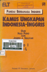 Image of Pandai Berbahasa Inggris. Kamus Ungkapan Indonesia-Inggris Jilid I A - L