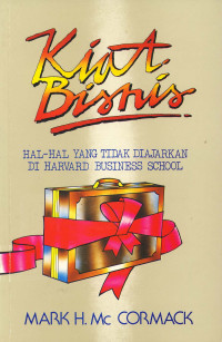 Image of Kiat Bisnis: Hal-Hal yang Tidak Diajarkan di Harvard Business School