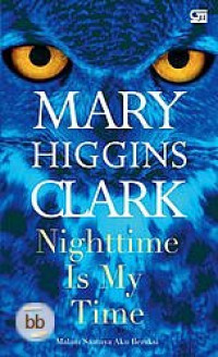 Image of Nighttime Is My Time: Malam Saatnya Aku Beraksi