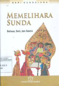 Image of Memelihara Sunda: Bahasa, Seni, dan Sastra