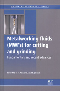 Image of Metalworking Fluids (MWFs) for Cutting and Grinding: Fundamentals and Recent Advances