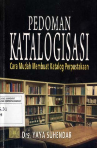 Image of Pedoman Katalogisasi. Cara Mudah Membuat Katalog Perpustakaan