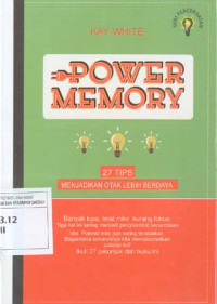 Image of Power Memory. 27 Tips Menjadikan Otak Lebih Berdaya