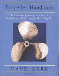 Image of Propeller Handbook: The Complete Reference for Choosing, Installing, and Understanding Boat Propellers