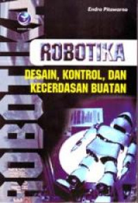 Image of Robotika: Desain, Kontrol, dan Kecerdasan Buatan