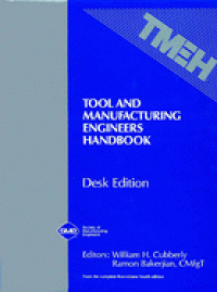 Image of Tool And Manufacturing Engineers Handbook. Desk Edition