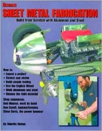 Image of Ultimate Sheet Metal Fabrication. Build From Scratch With Aluminum And Steel