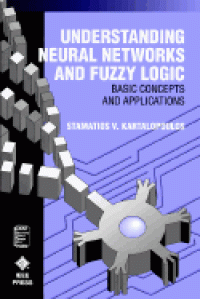 Image of Understanding Neural Network and Fuzzy Logic: Basic Concepts and Applications